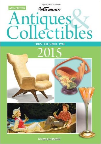 

Warman`s Antiques&Collectibles 2015 Price Guide