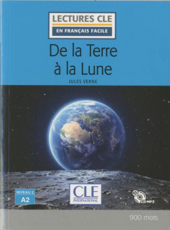

De la Terre a la Lune (+ Audio CD)