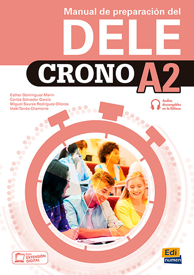 

Crono A2. Manual De Preparacion Del DELE. Libro + Extension digital