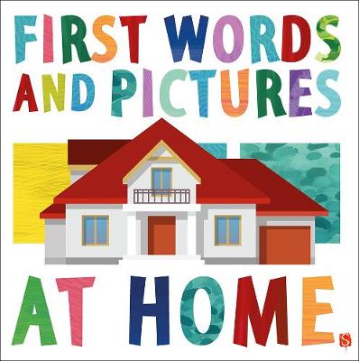 

First Words and Pictures. At Home