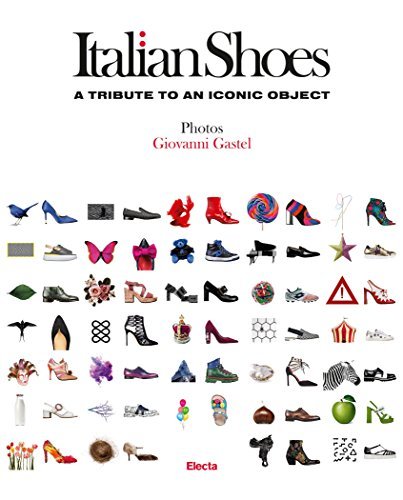 

Italian Shoes. A Tribute to an Iconic Object