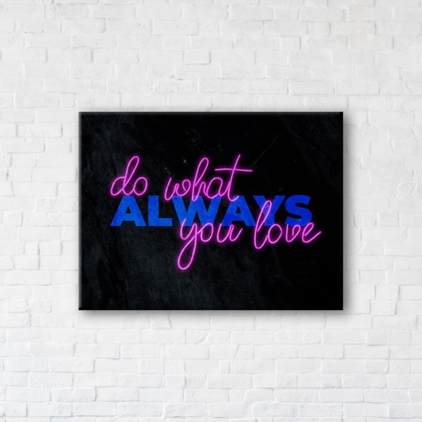 

Картина на холсте IBR Always Do What You Love 45x60 см