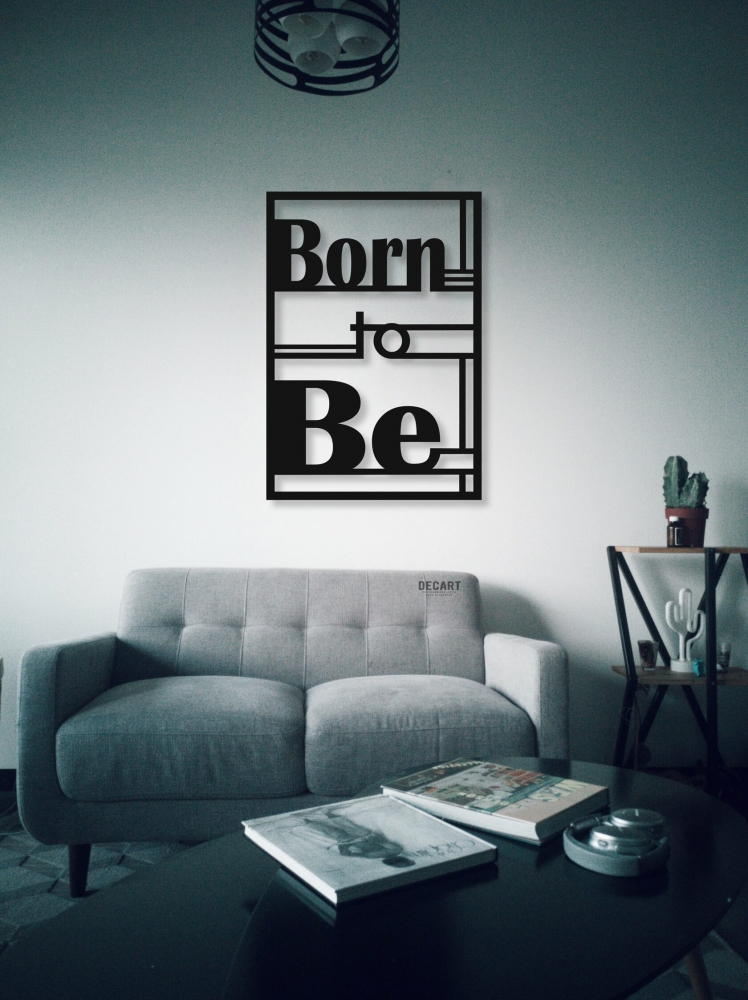 

Деревянная картина - панно Надписи Born to Be 110x76 см