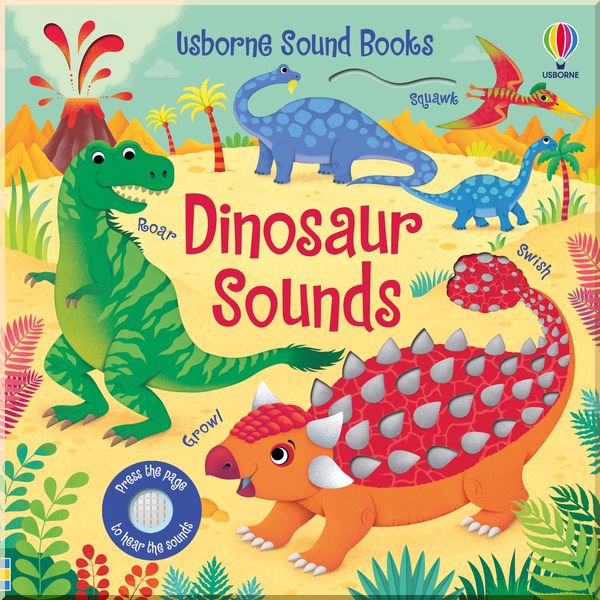 

Usborne Dinosaur Sounds. Sam Taplin. ISBN:9781474976732