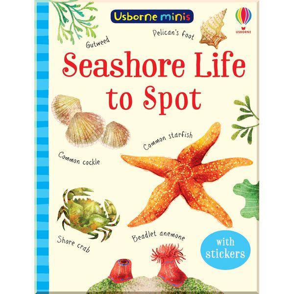 

Usborne Seashore Life to Spot. Sam Smith. ISBN:9781474974981