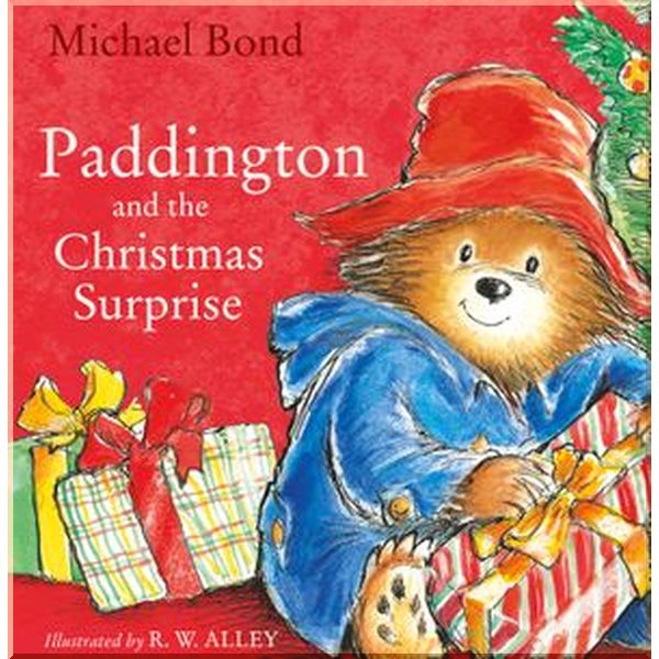 

HarperCollins Children’s Books Paddington and the Christmas Surprise. Michael Bond. ISBN:9780007257737