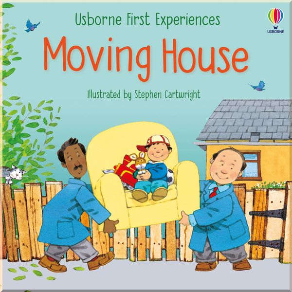 

Usborne First Experiences Moving House. Anne Civardi. ISBN:9781474995443