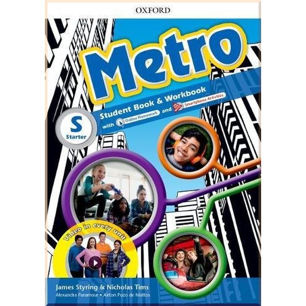 

Metro Starter Student's Book and Workbook Pack with Online Homework. Alexandra Paramour, Airton Pozo de Mattos. ISBN:9780194410076