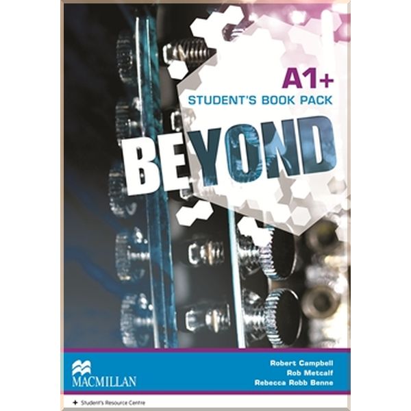 

Beyond A1+ Student's Book Pack. Rob Metcalf, Robert Campbell. ISBN:9780230461031