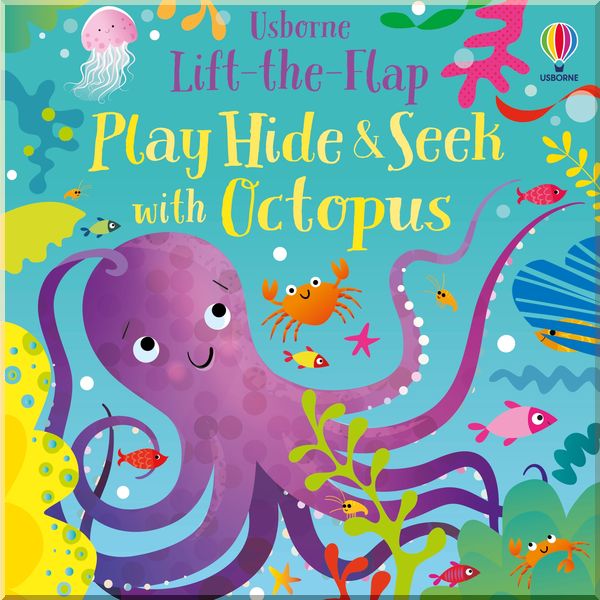 

Usborne Play Hide and Seek with Octopus. Sam Taplin. ISBN:9781474991995