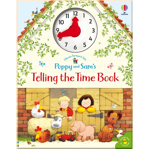 

Usborne Poppy and Sam's Telling the Time Book. Heather Amery. ISBN:9781474981293