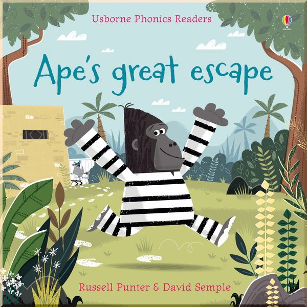 

Usborne Ape's Great Escape. Russell Punter. ISBN:9781474922111