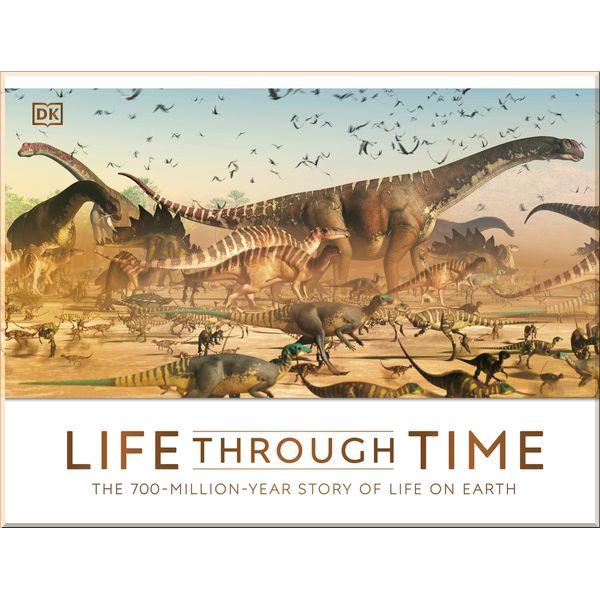 

DK Life Through Time. John Woodward. ISBN:9780241426395