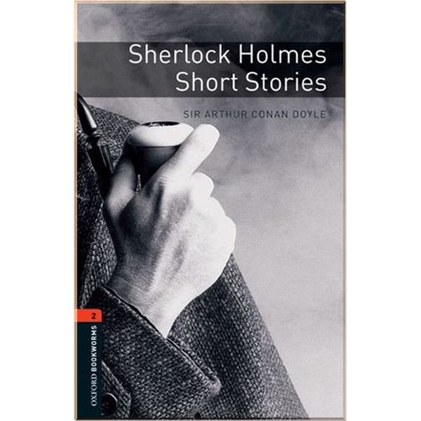 

Sherlock Holmes. Short Stories. Sir Arthur Conan Doyle. ISBN:9780194790710