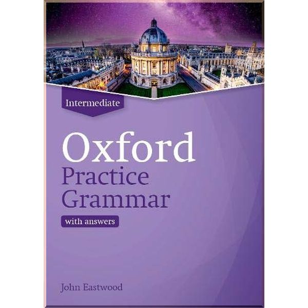 

Oxford Practice Grammar Intermediate with answers. John Eastwood. ISBN:9780194214742