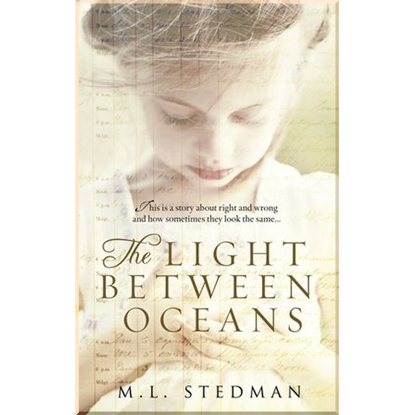 

The Light Between Oceans. M. L. Stedman. ISBN:9780552779074
