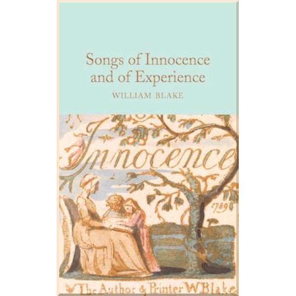 

Songs of Innocence and of Experience. William Blake. ISBN:9781529025859
