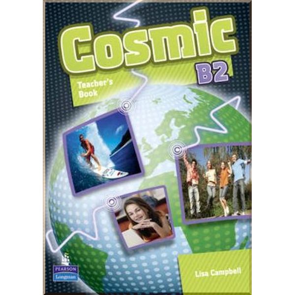 

Cosmic B2 Teacher's Book Active Teach Pack. Lisa Campbell. ISBN:9781408267592
