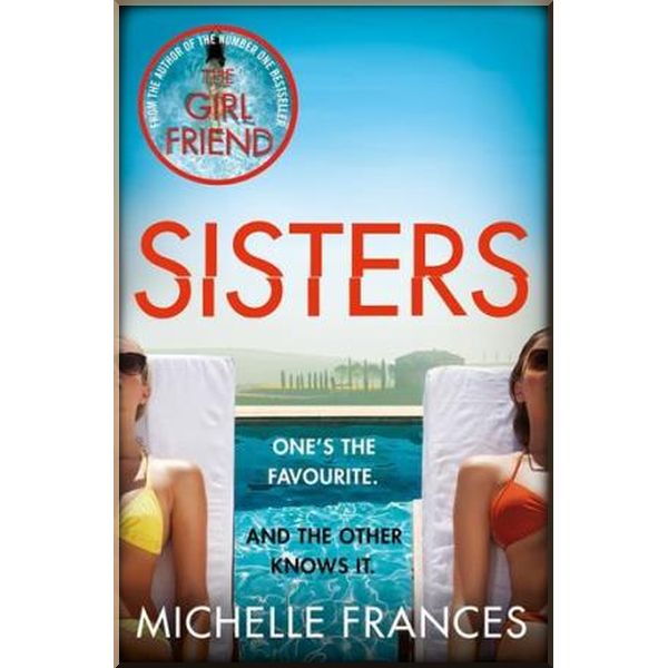 

Sisters. Michelle Frances. ISBN:9781509877171