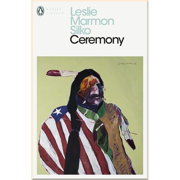 

Ceremony. Leslie Marmon Silko. ISBN:9780241441640