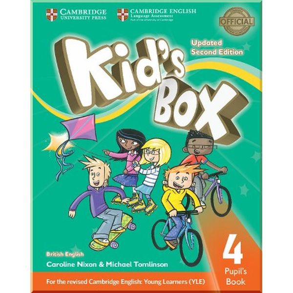 

Kid's Box Updated Second Edition 4 Pupil's Book. Michael Tomlinson, Caroline Nixon. ISBN:9781316627693
