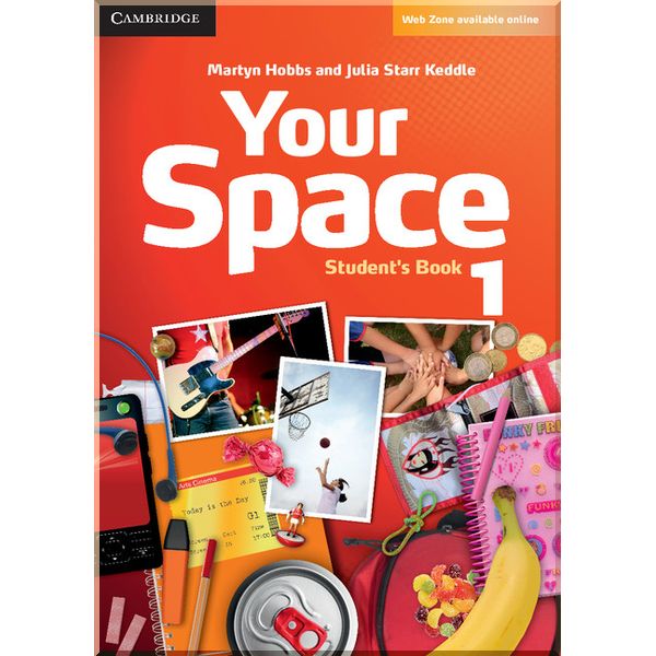 

Your Space 1 Student's Book. Martyn Hobbs, Julia Starr Keddle. ISBN:9780521729239