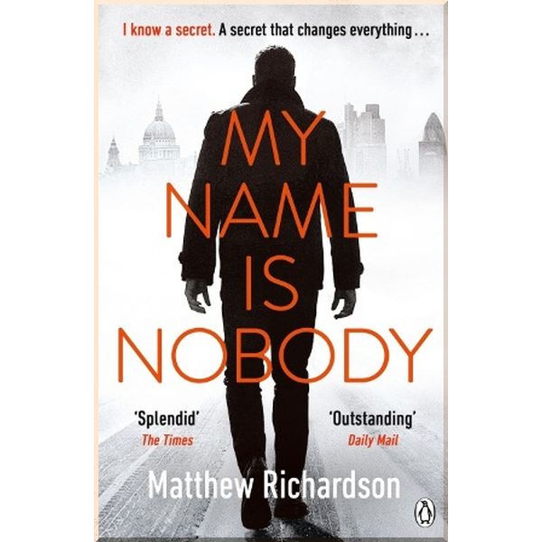 

My Name Is Nobody. Matthew Richardson. ISBN:9781405924795