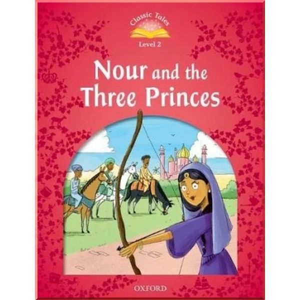 

Nour and the Three Princes Audio Pack. Rachel Bladon. ISBN:9780194115346
