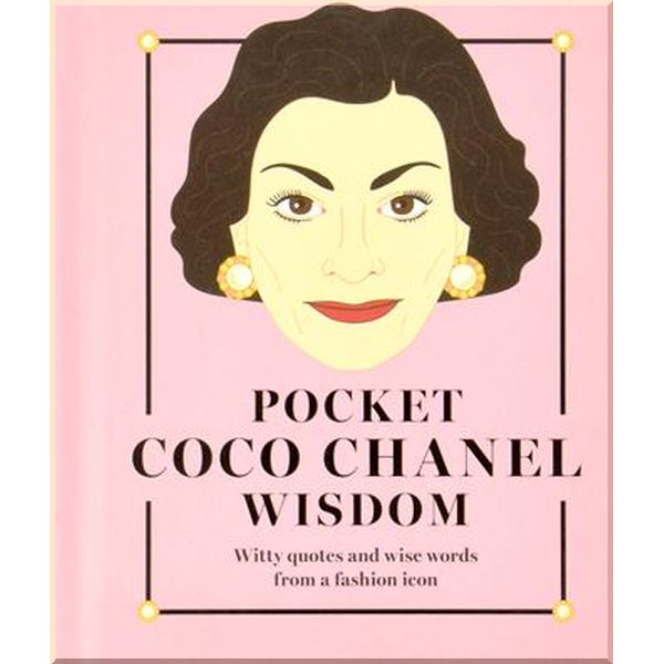 

Pocket Coco Chanel Wisdom. Coco Chanel. ISBN:9781784881399