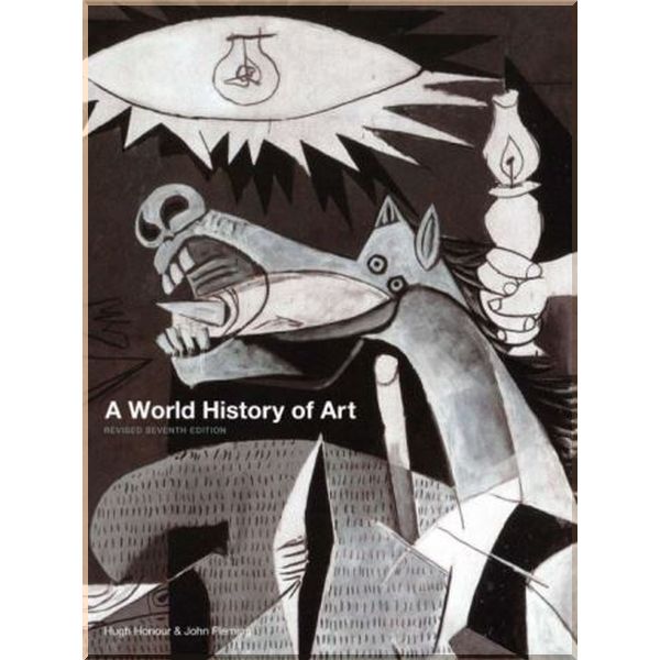 

A World History of Art. Hugh Honour,John Fleming. ISBN:9781856695848