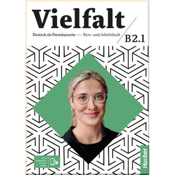 

Vielfalt B2.1 Kursbuch und Arbeitsbuch zum Interaktive Version. Dr. Dagmar Giersberg, Arwen Schnack. ISBN:9783192010378