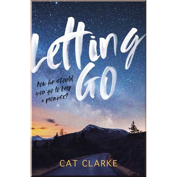 

Letting Go. Cat Clarke. ISBN:9781781128381