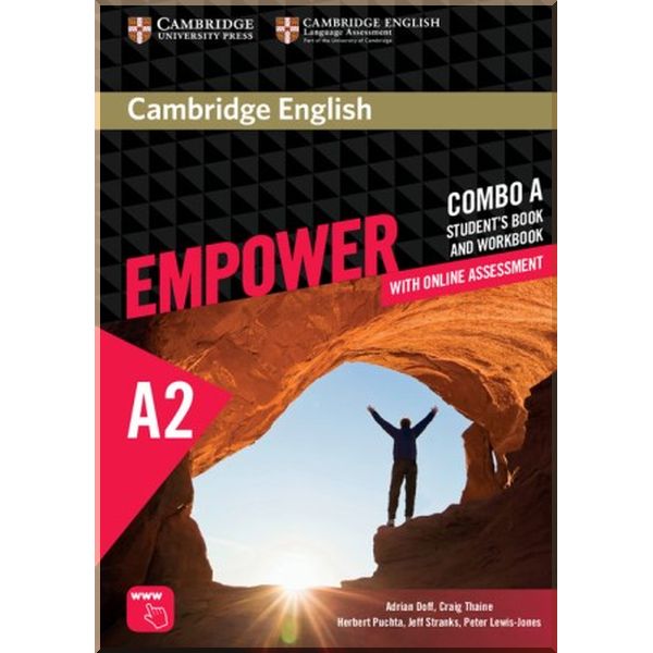 

Cambridge English Empower A2 Elementary Combo A Student's Book and Workbook. Craig Thaine, Adrian Doff. ISBN:9781316601228