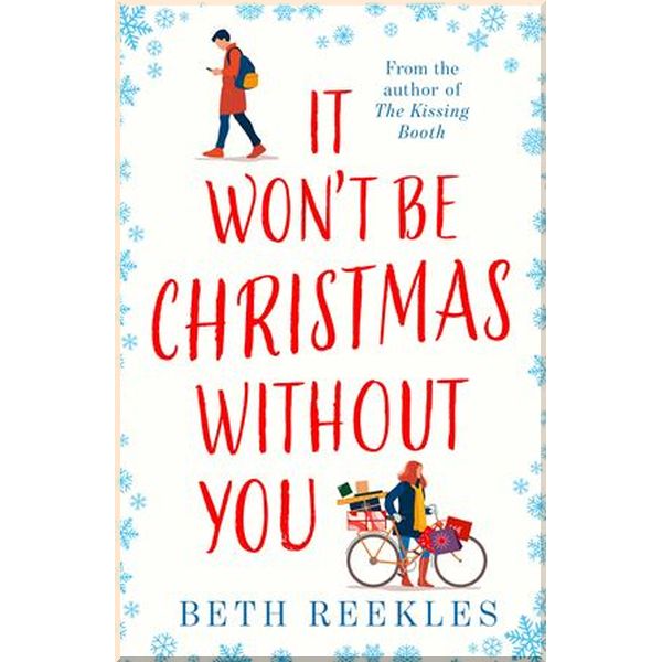 

It Won't be Christmas Without You. Beth Reekles. ISBN:9780008354497