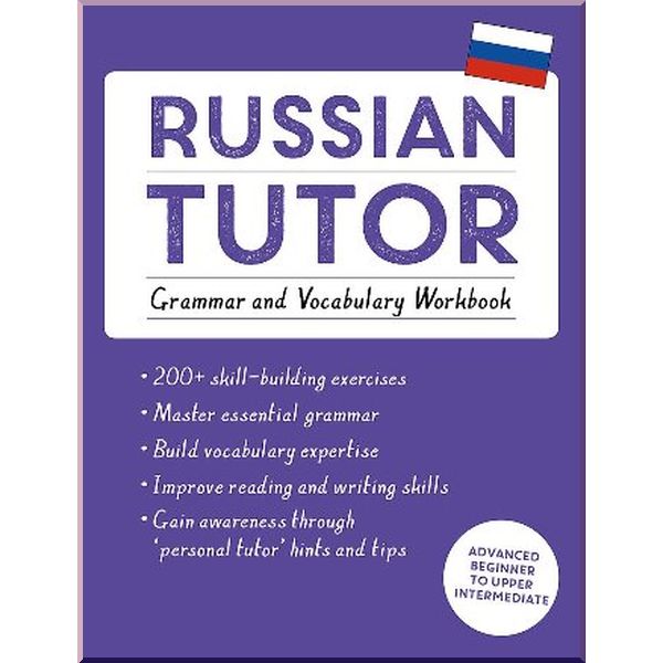 

Russian Tutor: Grammar and Vocabulary Workbook. Michael Ransome, Marta Tomaszewski. ISBN:9781473623484