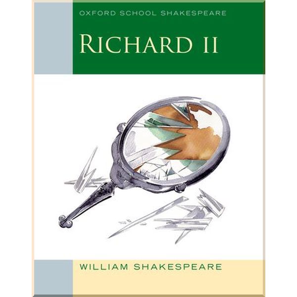 

Richard II. William Shakespeare. ISBN:9780199137008