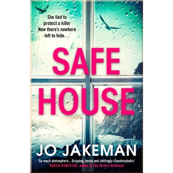 

Safe House. Jo Jakeman. ISBN:9781784709259