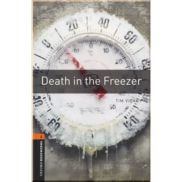

Death in the Freezer. Tim Vicary. ISBN:9780194790567