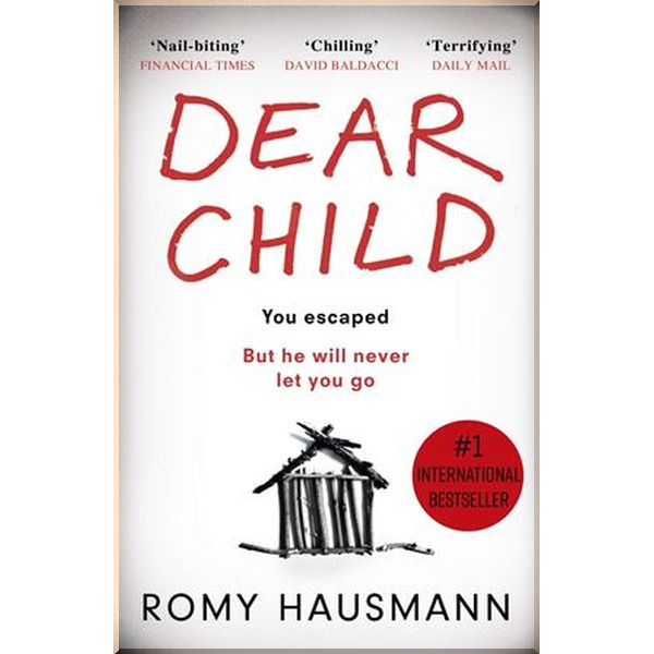 

Dear Child. Romy Hausmann. ISBN:9781529401431