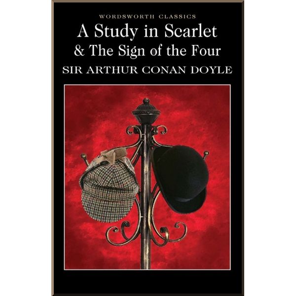 

A Study in Scarlet. The Sign of the Four. Sir Arthur Conan Doyle. ISBN:9781840224115