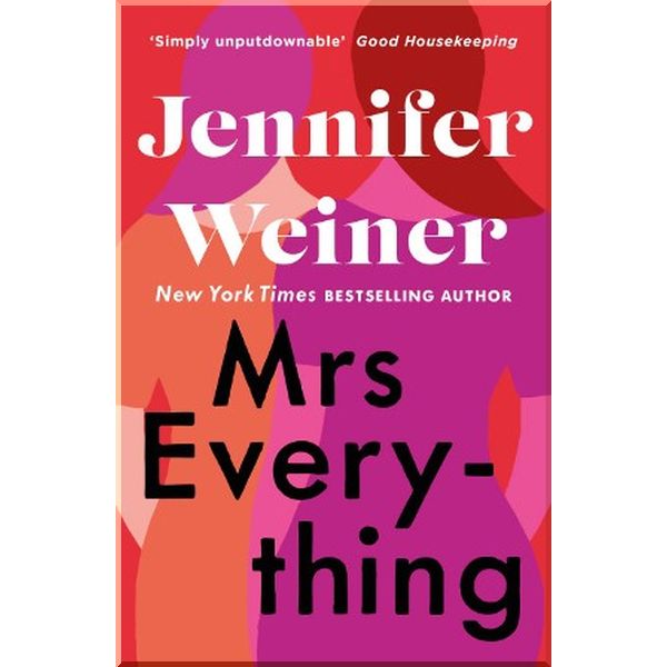 

Mrs Everything. Jennifer Weiner. ISBN:9780349423890