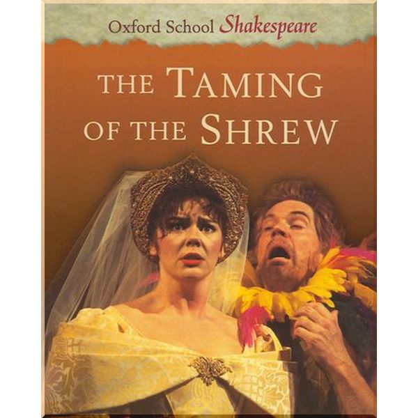 

The Taming of the Shrew. William Shakespeare. ISBN:9780198320357