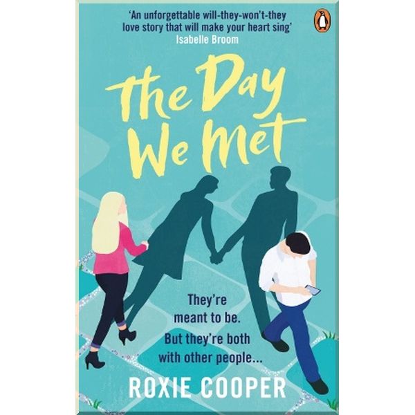 

The Day We Met. Roxie Cooper. ISBN:9781529102468
