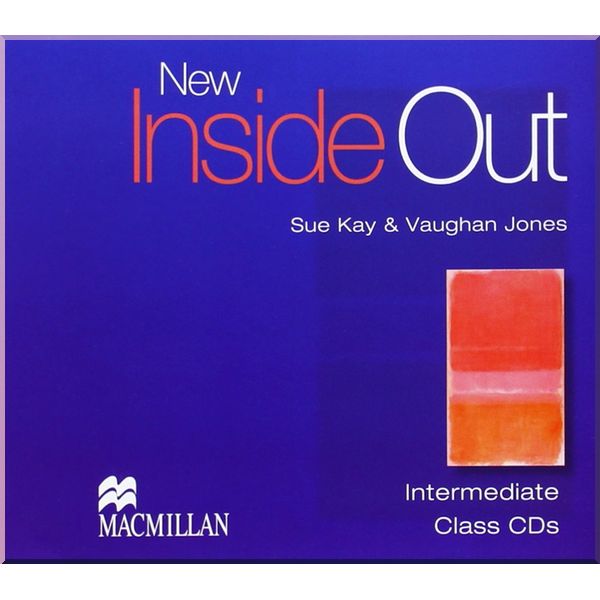 

New Inside Out Intermediate Class CDs. Vaughan Jones, Sue Kay. ISBN:9781405099707