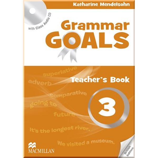 

Grammar Goals 3 Teacher's Book with Class Audio CD. Katharine Mendelsohn. ISBN:9780230445857