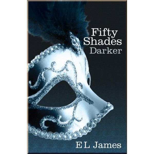 

Fifty Shades Darker (Book 2). E. L. James. ISBN:9780099579922