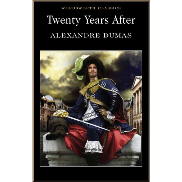 

Twenty Years After. Alexandre Dumas. ISBN:9781840221633