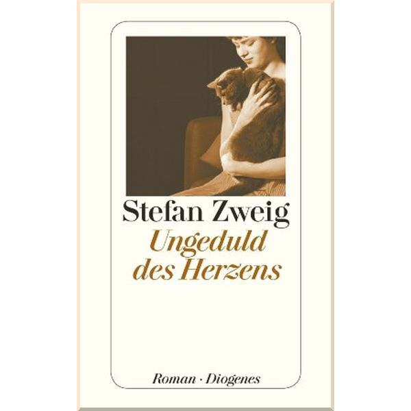 

Ungeduld des Herzens. Stefan Zweig. ISBN:9783257242157