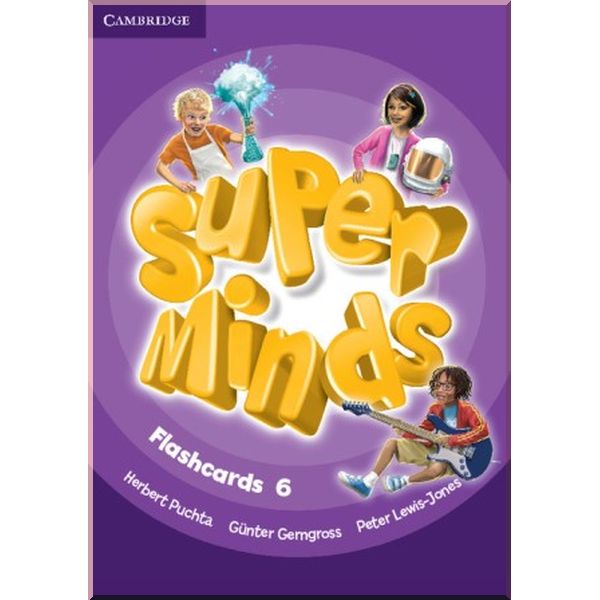 

Super Minds 6 Flashcards. Herbert Puchta, Gunter Gerngross. ISBN:9781316631607