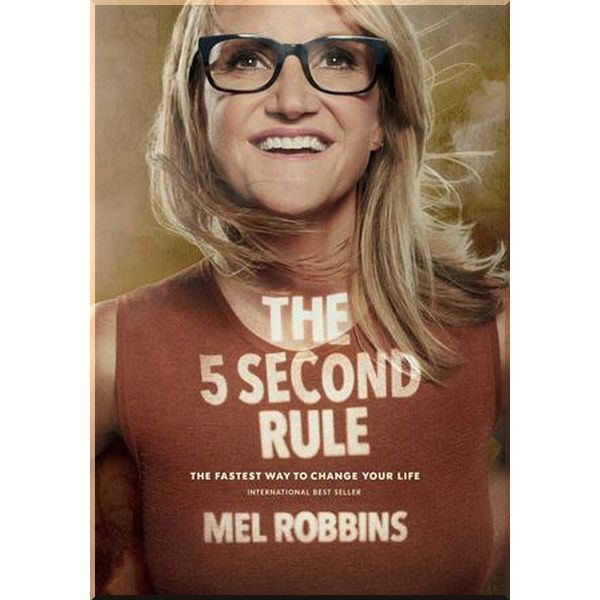 

The 5 Second Rule. Mel Robbins. ISBN:9781682612385